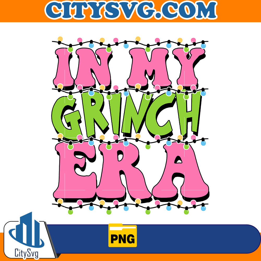 Pink In my Grinch Era Png CitySvg