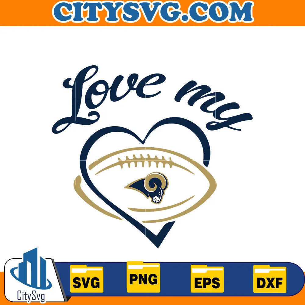 Love My Los Angeles Rams Svg CitySvg