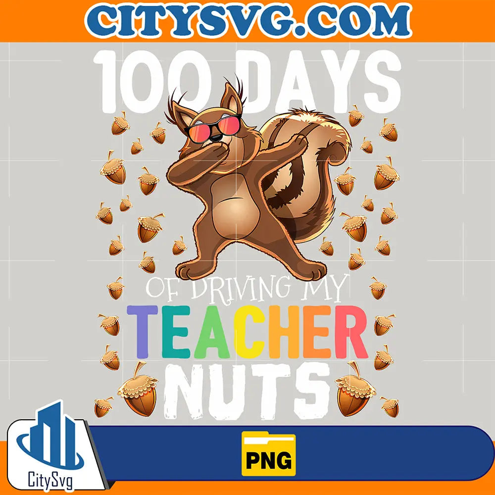 100DaysOfDrivingMyTeacherNutsPng