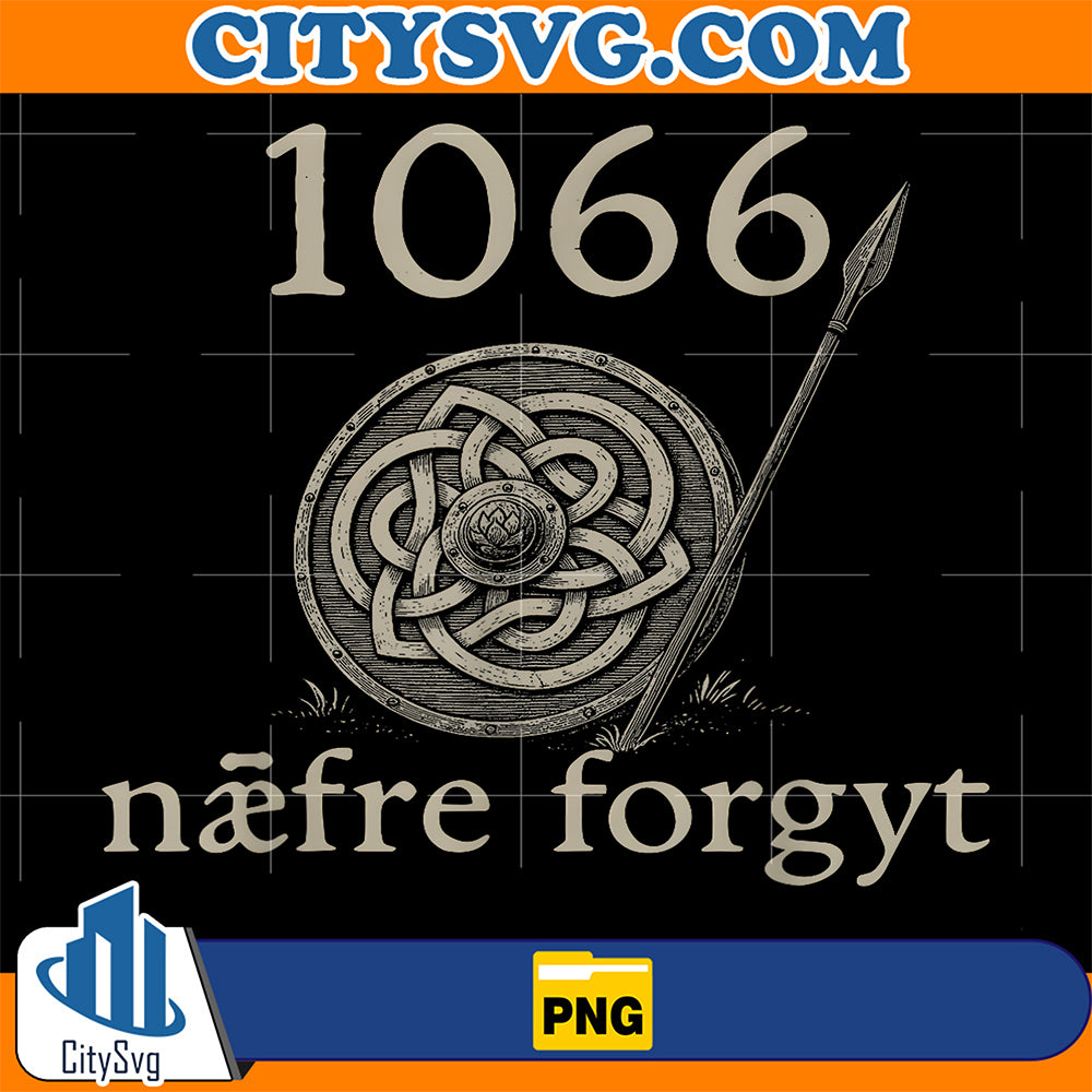1066-Naefre-Forgyt-Never-Forget-Viking-England-History-Png