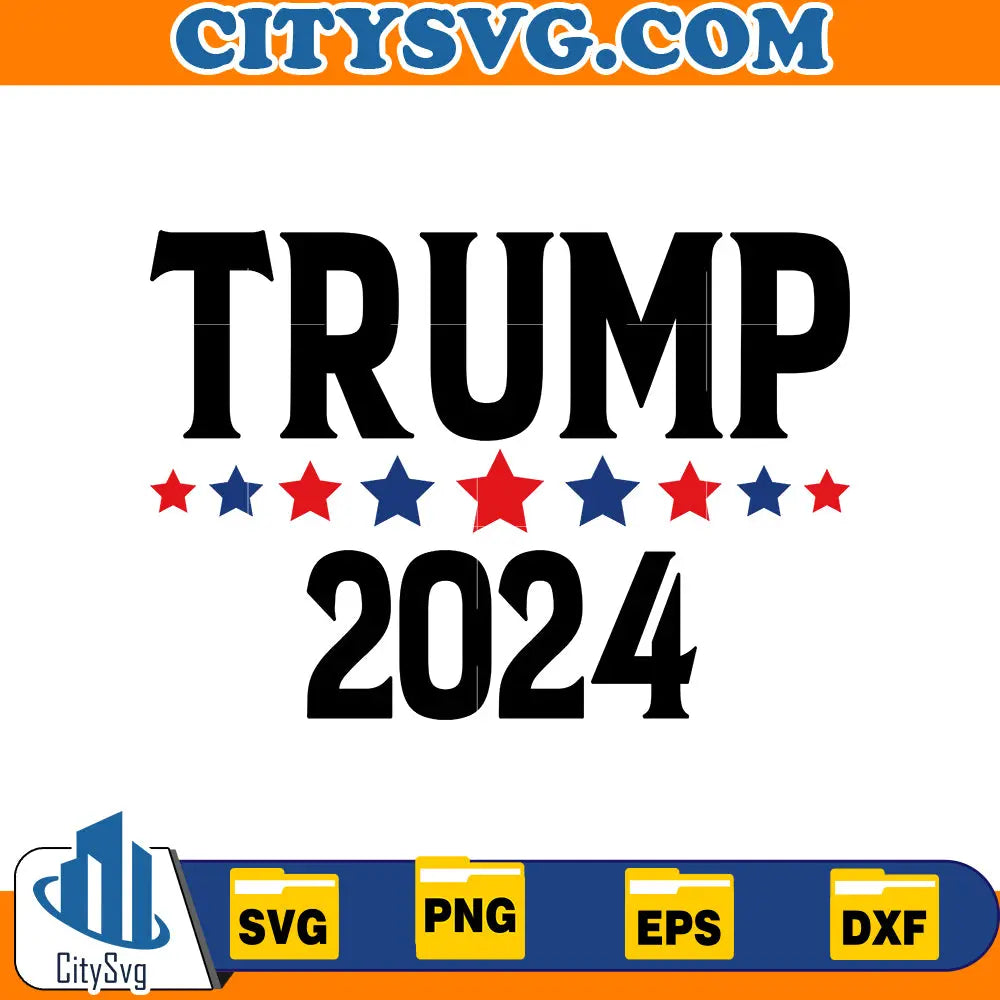 Trump 2024 svg CitySvg