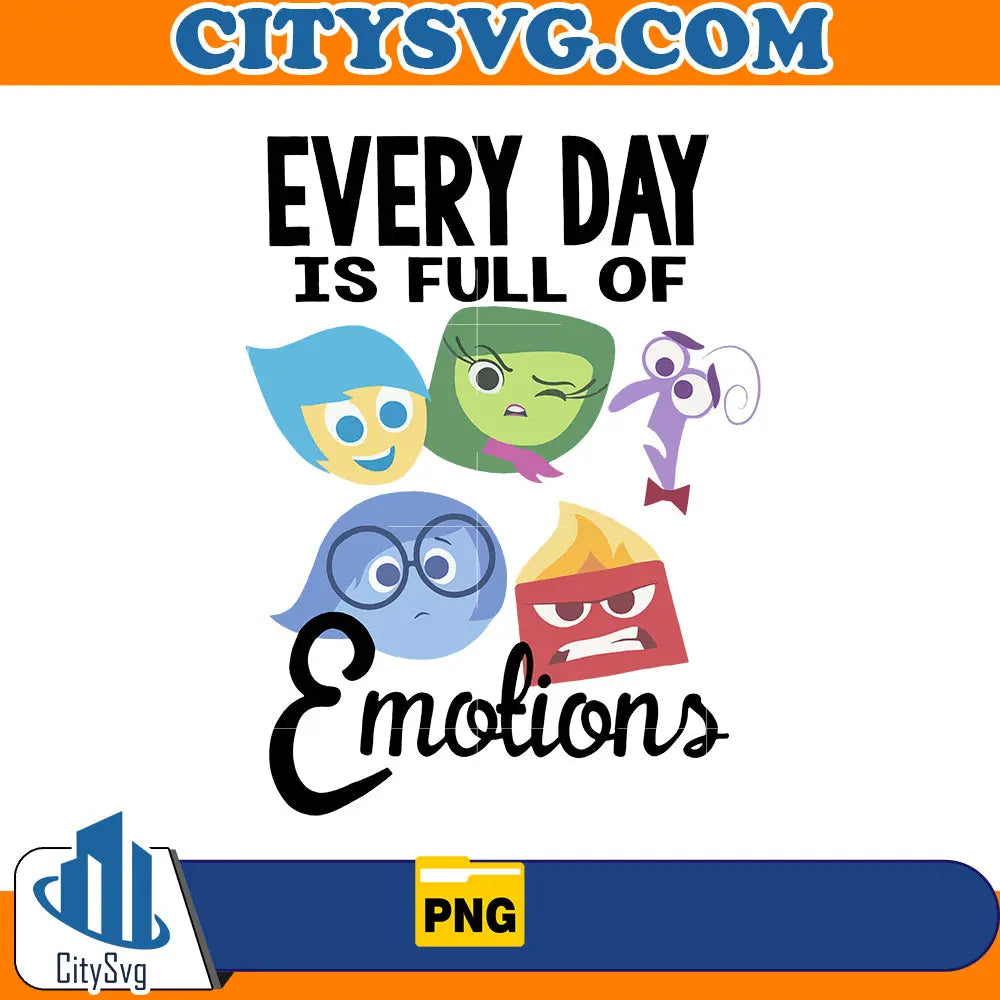 Every day is full of emetions png CitySvg