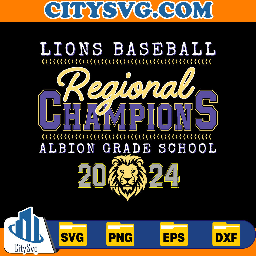 2024 AGS Lions Baseball Regional Champions Svg CitySvg