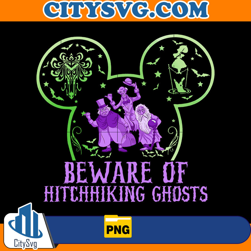 Beware Of Hitchhiking Ghosts Halloween Png CitySvg