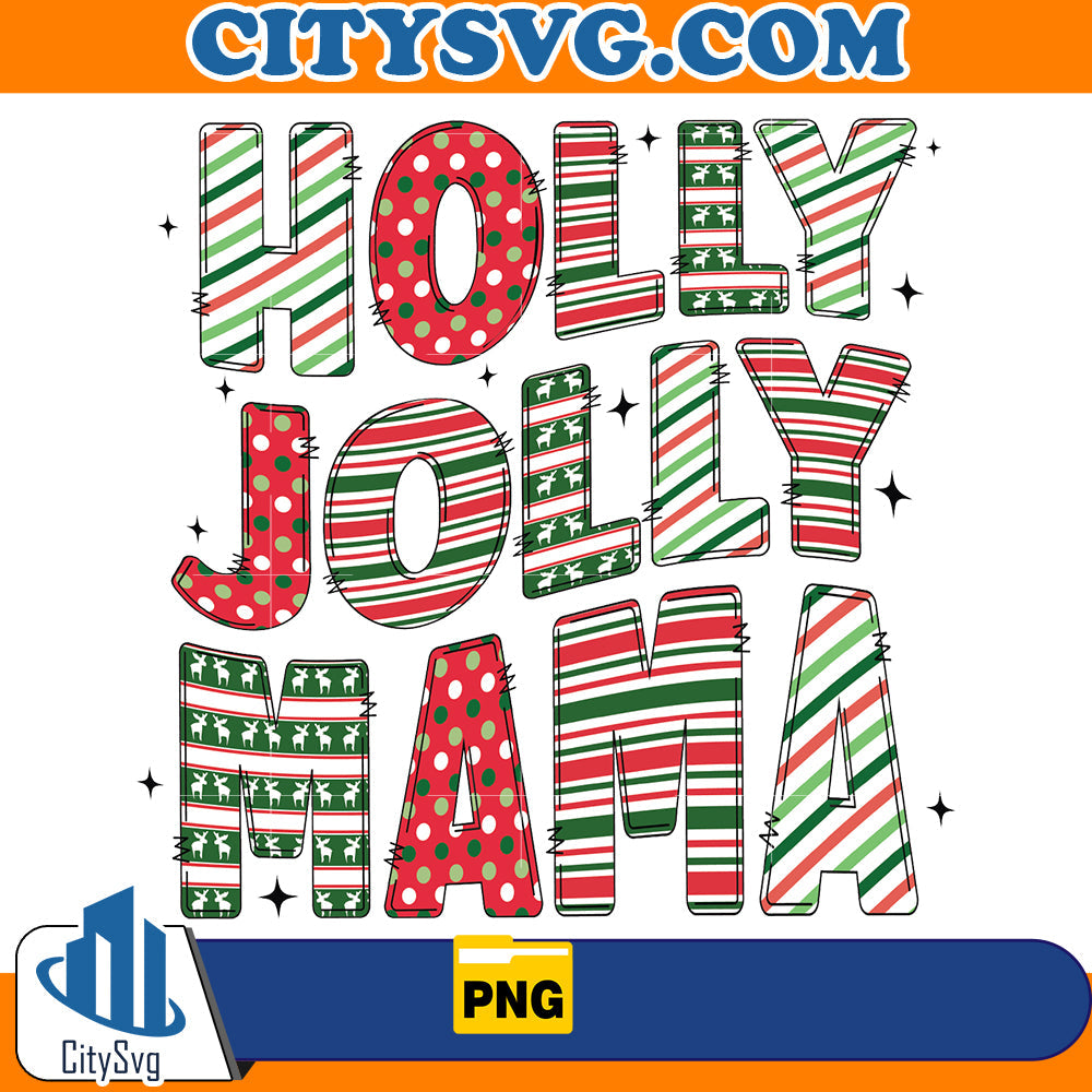 Holly jolly mama Png CitySvg