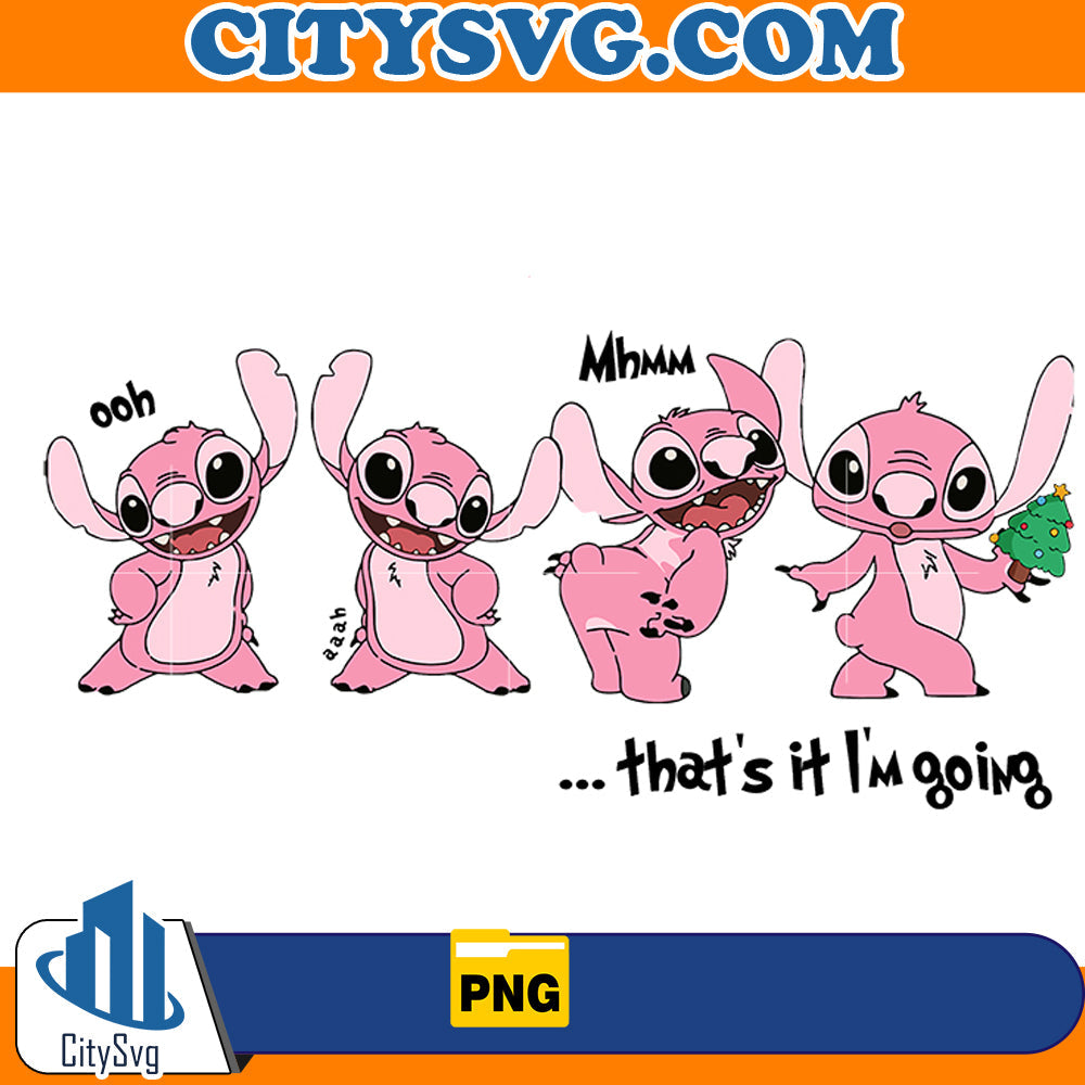 Pink Stitch That's It I'm Going Png CitySvg