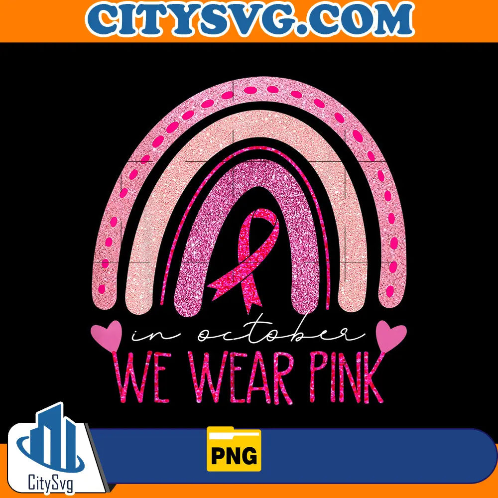 In october we wear Pink Png CitySvg