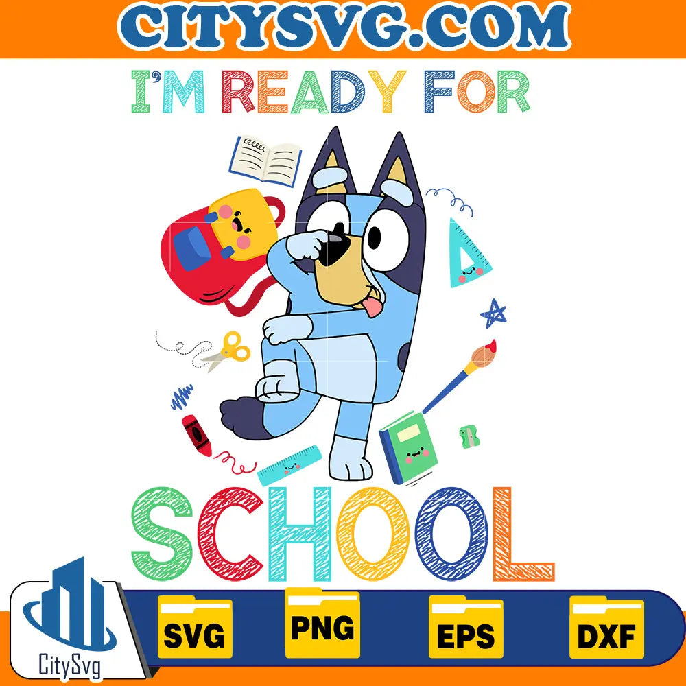 I'm ready for school svg CitySvg