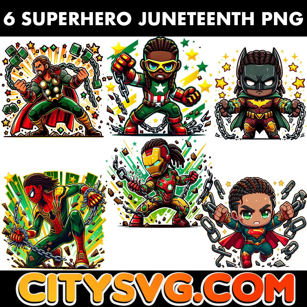 5+ Superhero Juneteenth Breaking Every Chain Png, Digital Download CitySvg