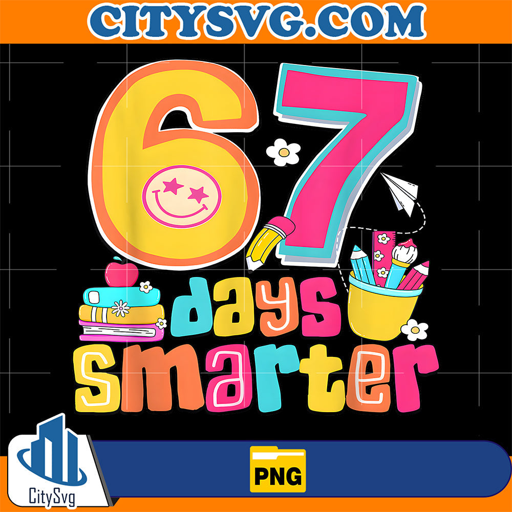 67th-Day-Of-School-67-Days-Smarter-Teacher-Png