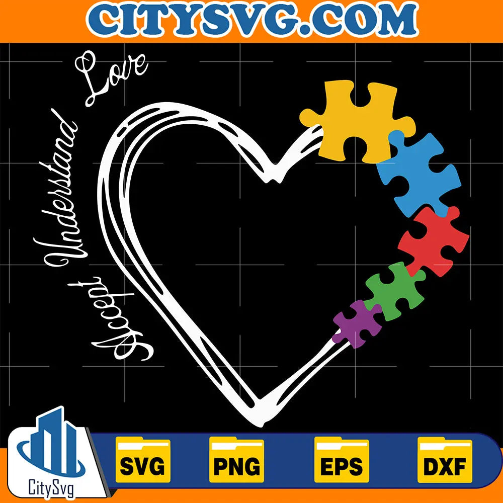 Accept Understand Love Autism Svg CitySvg