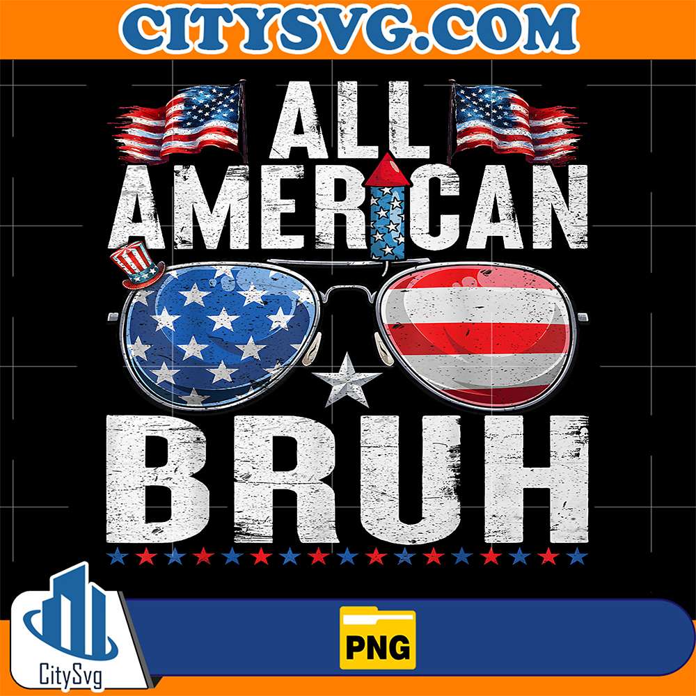 All-American-Bruh-4th-Of-July-Boys-Patriotic-USA-Png