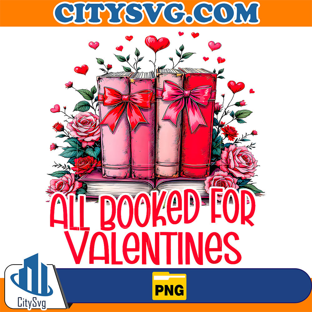 All Booked For Valentines Book Lovers Teacher Valentines Png CitySvg