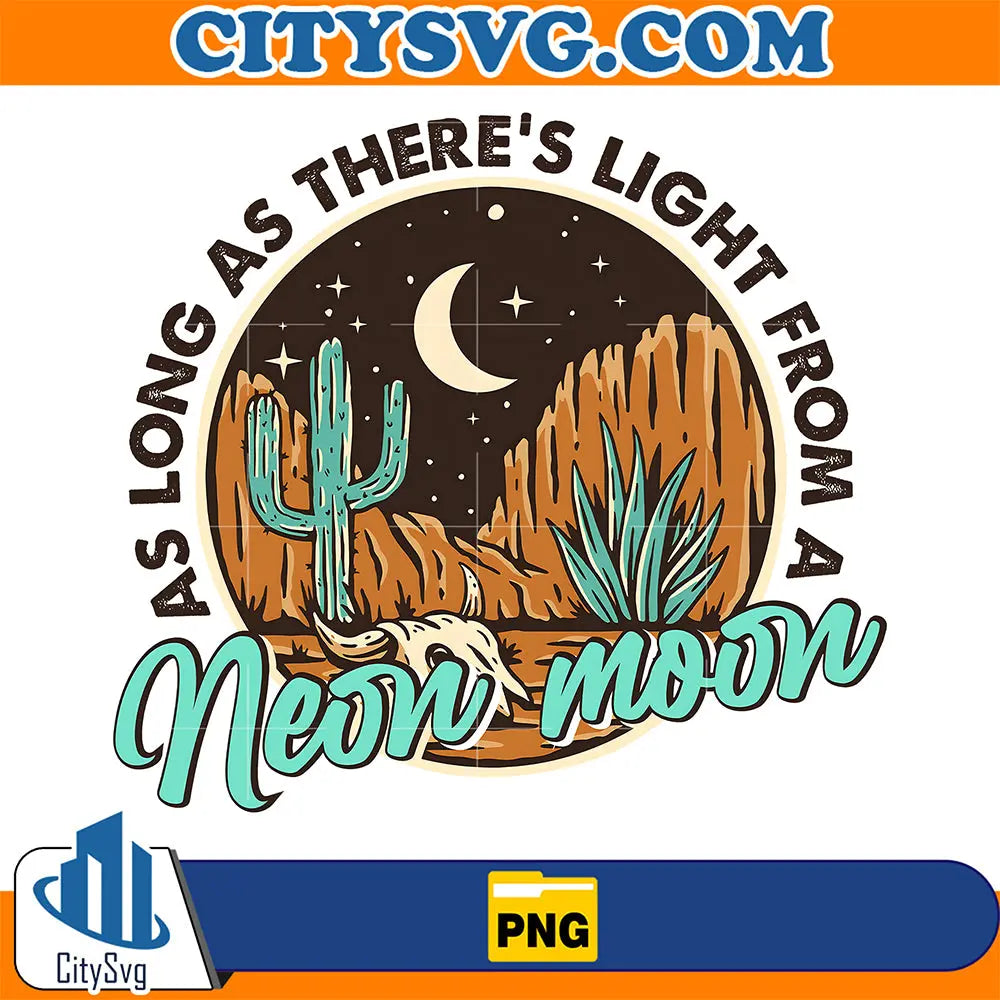 AsLongAsThere_sLightFromANeonMoonPng