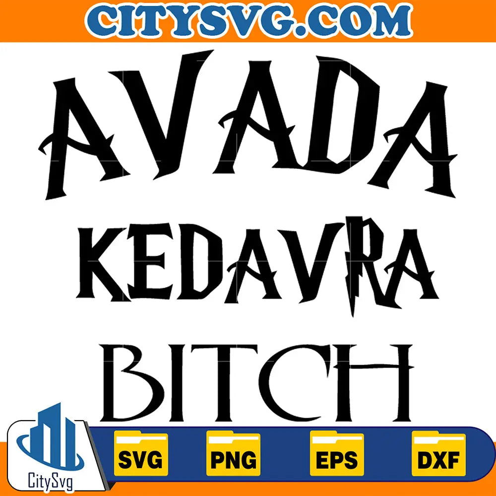 AvadaKedavraBitchSvg