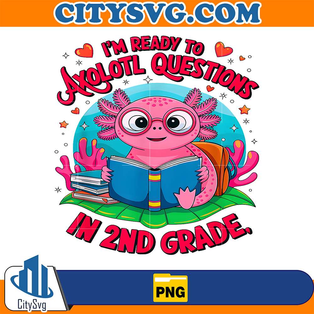 Axolotl-First-Day-Ready-to-Answer-2nd-Grade-Questions-Png