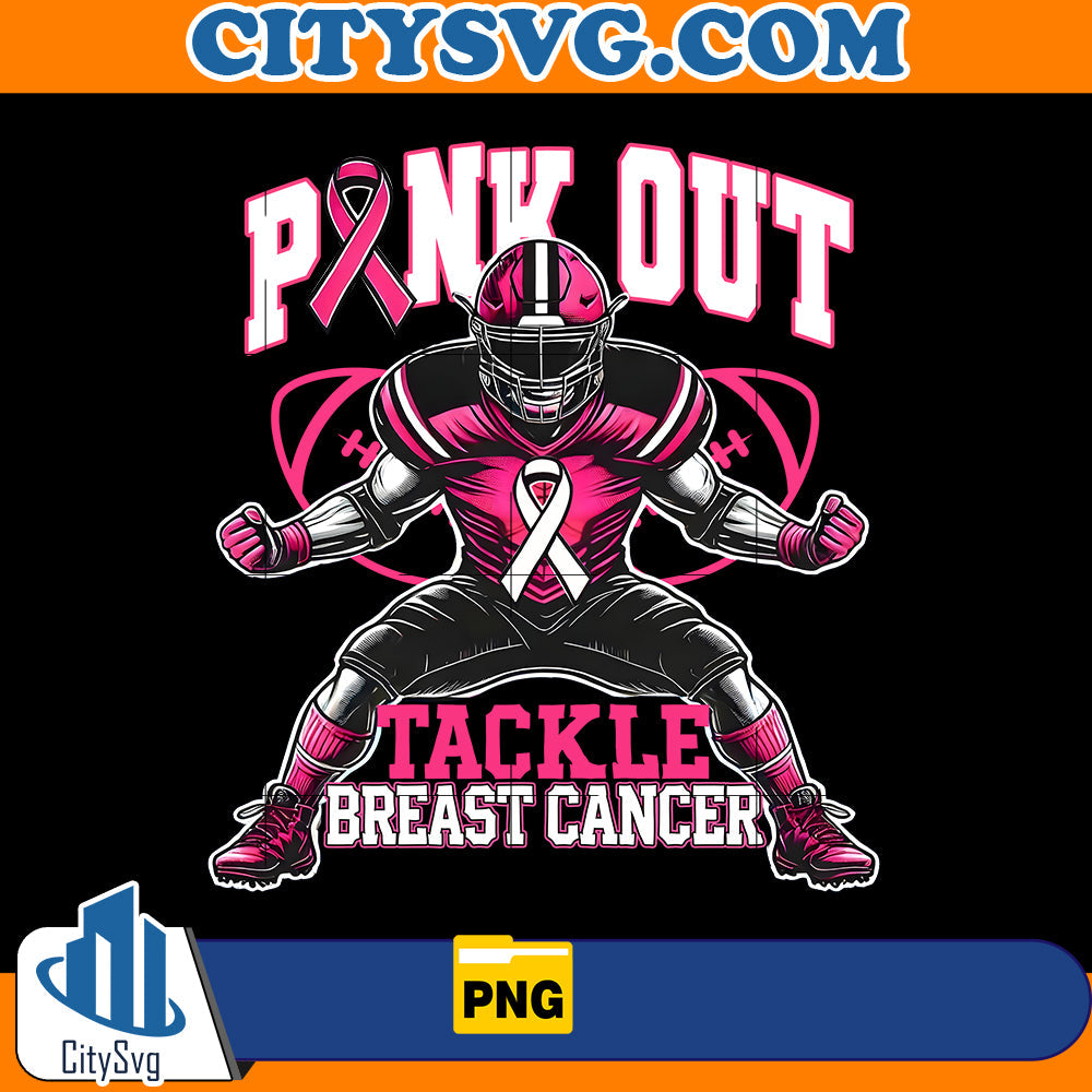 Pink Out Tackle Breast Cancer Png CitySvg