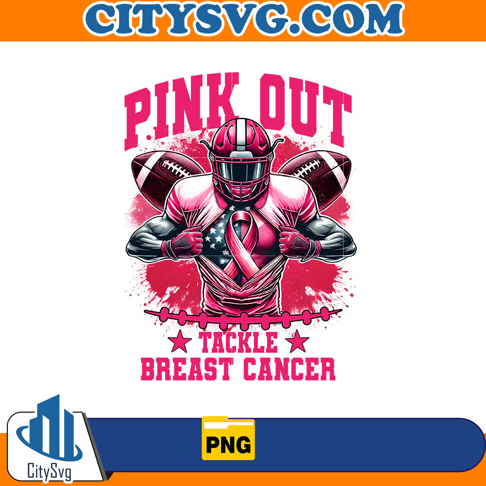 Pink Out Tackle Breast Cancer Png CitySvg