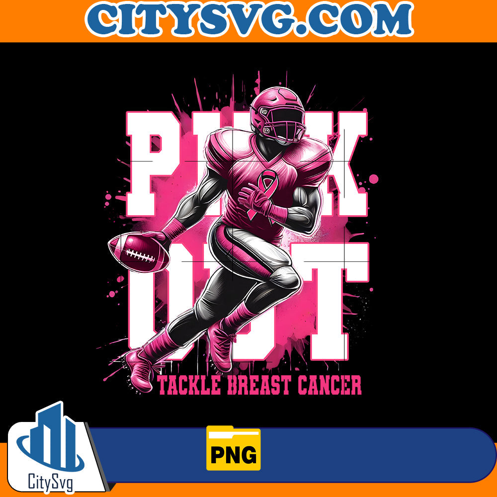 Pink Out Tackle Breast Cancer Png CitySvg