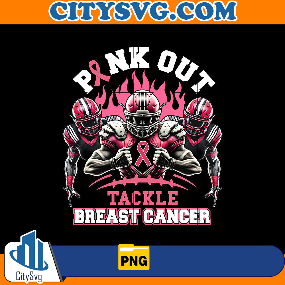 Pink Out Tackle Breast Cancer Png CitySvg