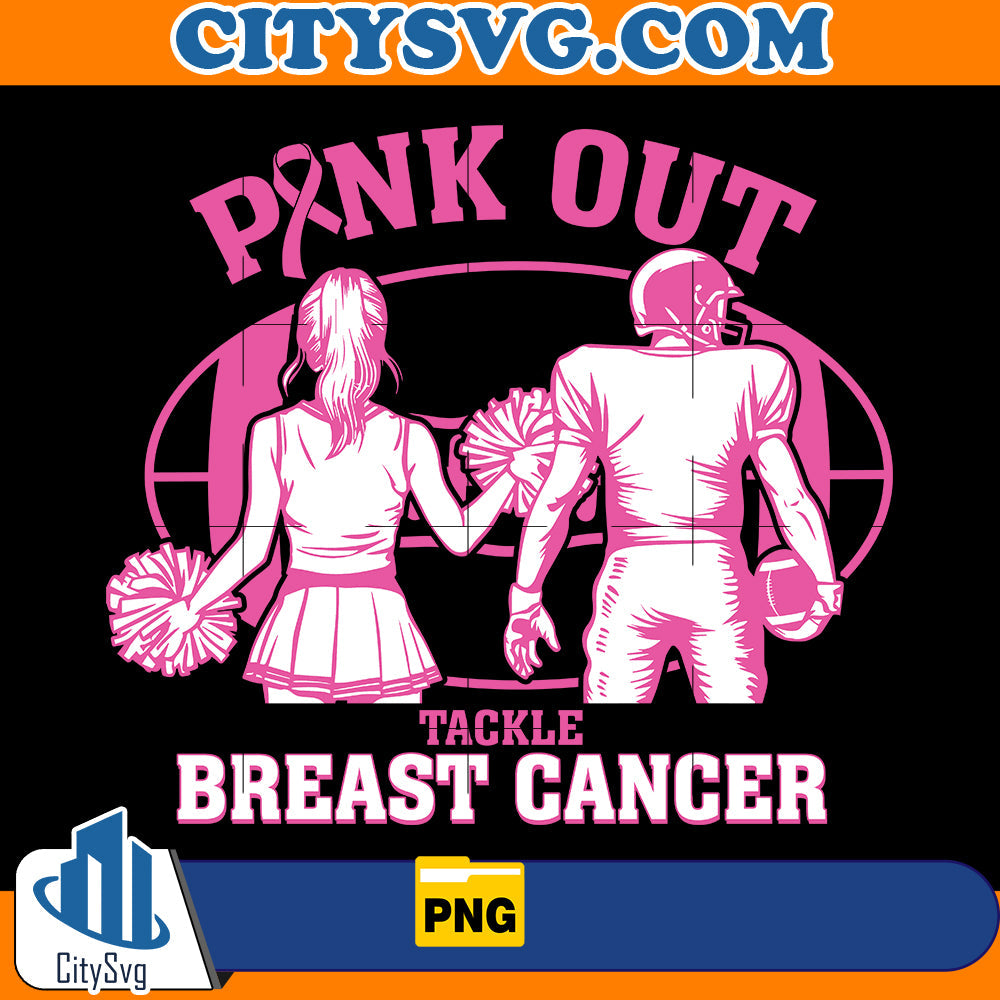 Pink Out Tackle Breast Cancer Png CitySvg