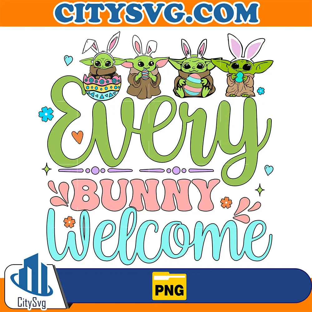 BabyYodaEveryBunnyWelcomePng