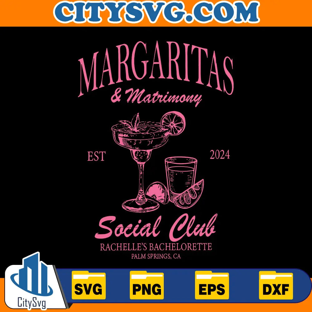 Margaritas & Matrimony Svg CitySvg