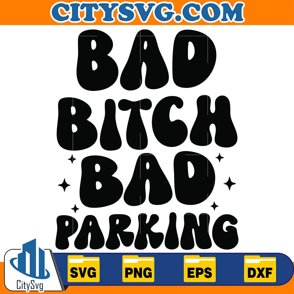 BadBitchBadParkingSvg