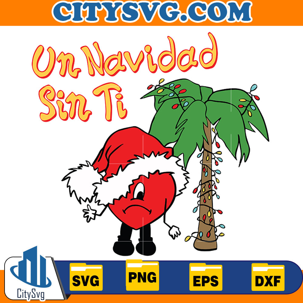 Una Navidad Sin ti Christmas Svg CitySvg