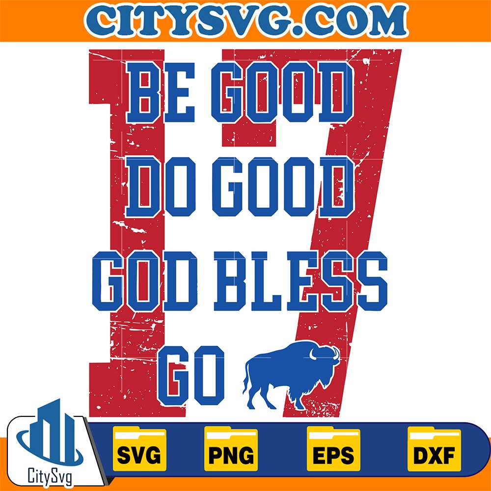 Be-Good-Do-Good-God-Bless-Svg