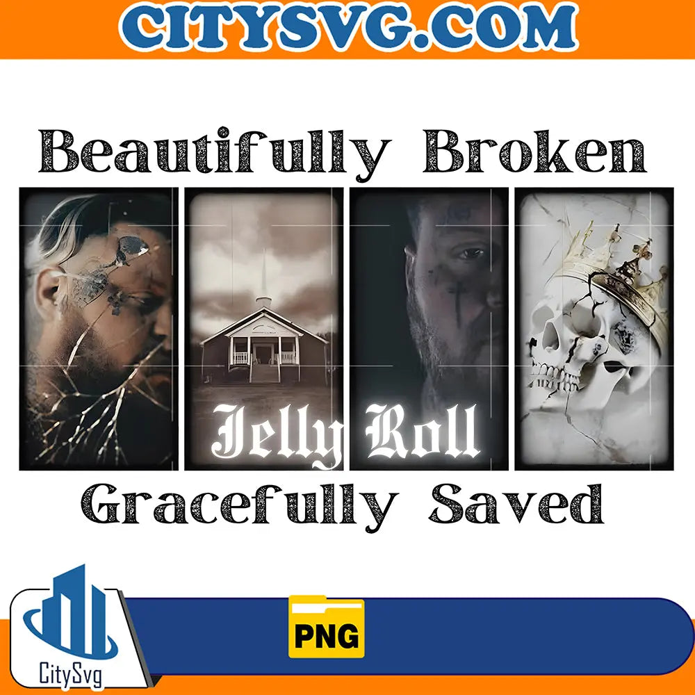 BeautifullyBrokenGracefullySavedJellyRollPng