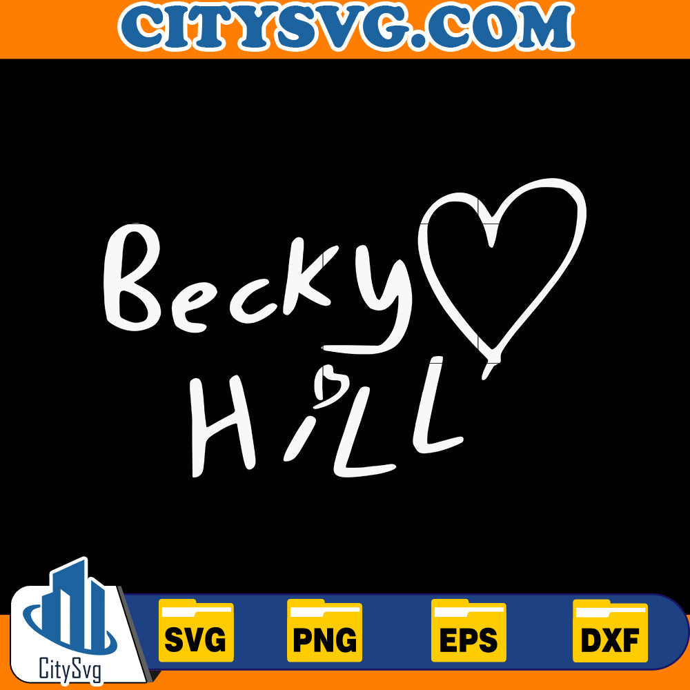 Becky Hill Svg CitySvg