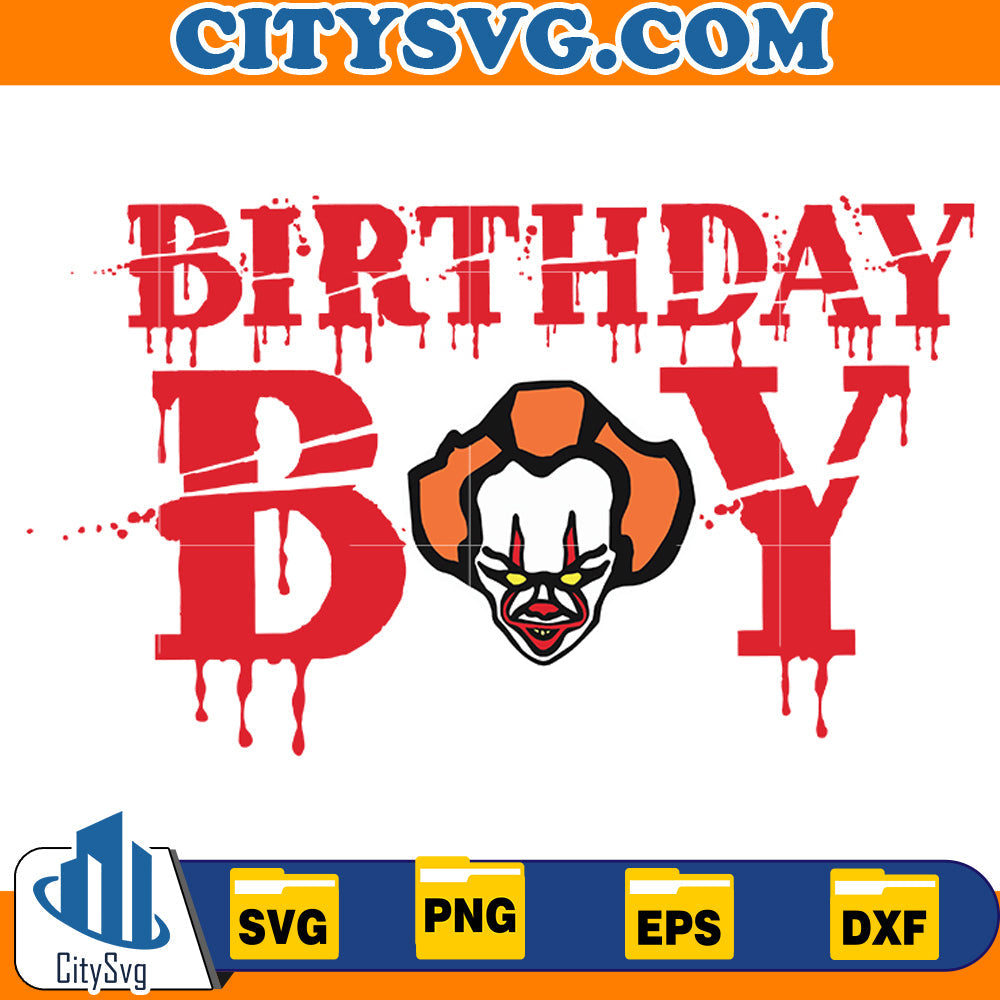 Birthday Boy Pennywise Svg CitySvg