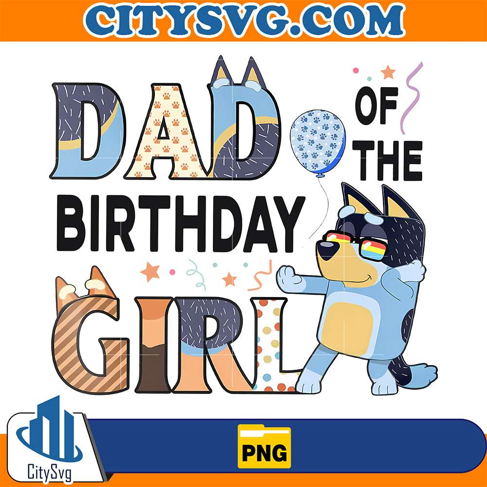Bluey-Dad-Of-The-Birthday-Girl-Png