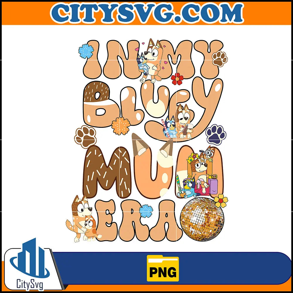 InMyBlueyMumEraPng
