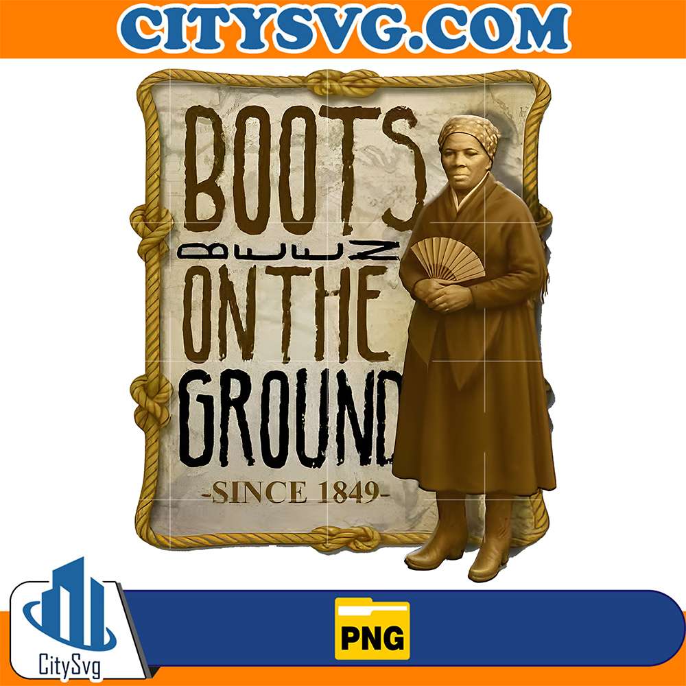 Boots-Been-On-The-Ground-Since-1849-Png