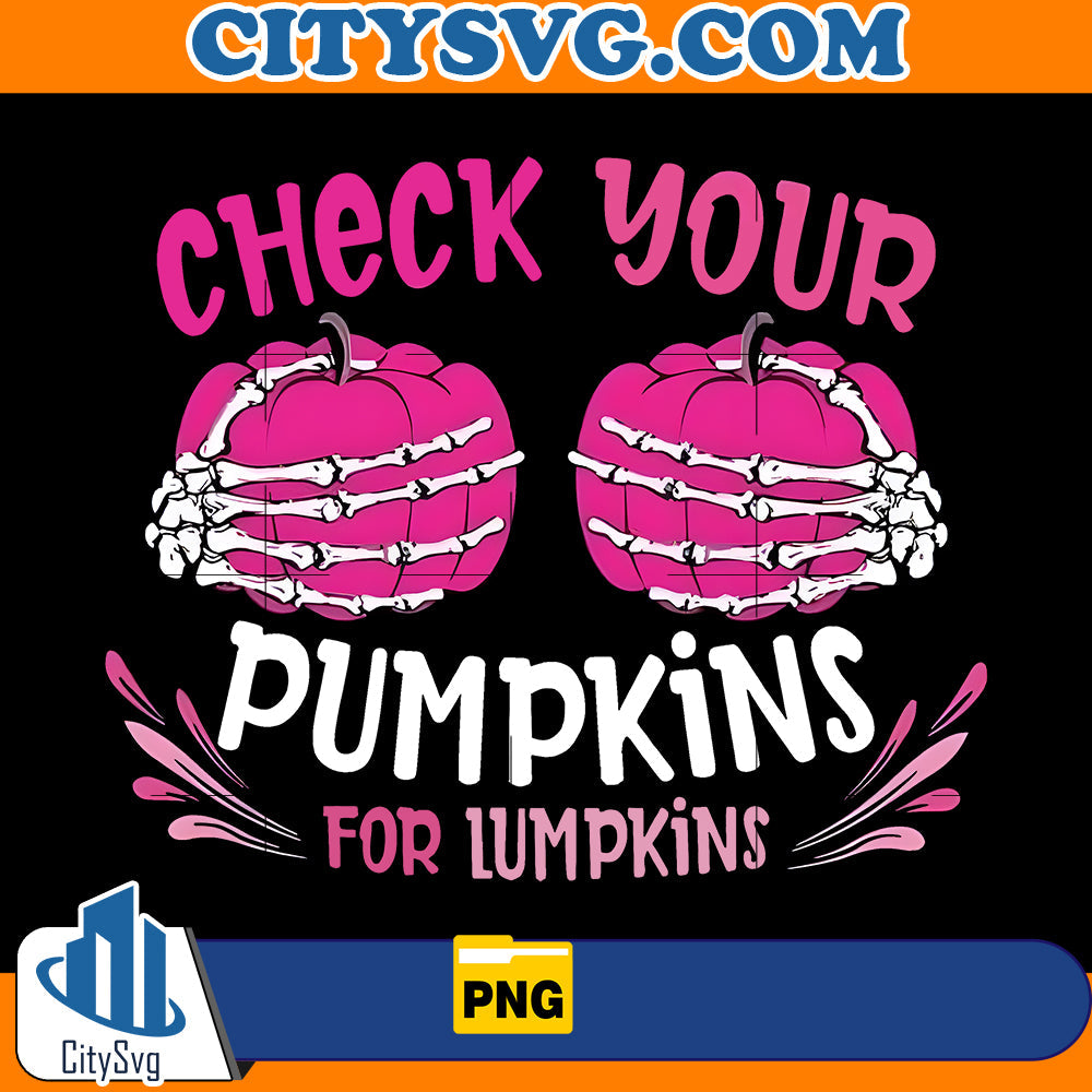 Check your pumpkins dor lumpkins Png CitySvg