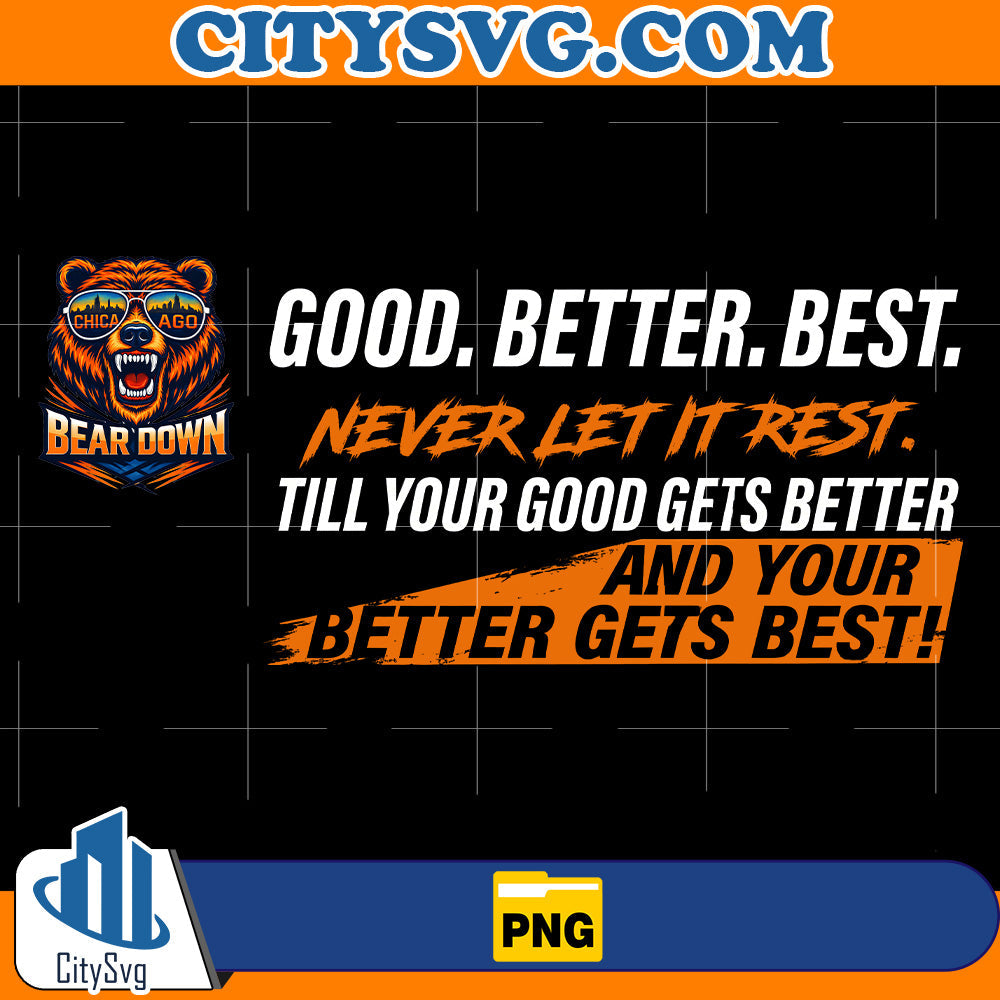 Chicago Football Good Better Best Png CitySvg