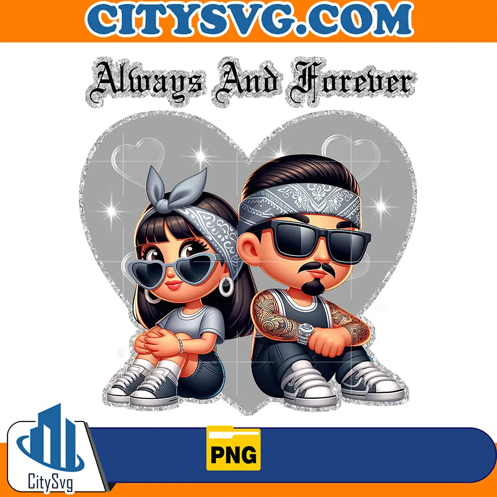 ChicanoAlwaysAndForeverCoupleValentinePng