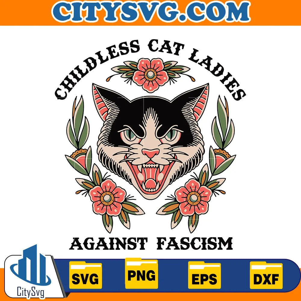 Childless Cat Ladies Against Fascism SVG CitySvg