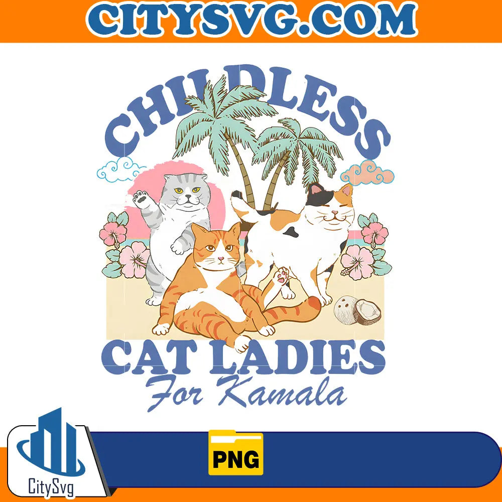 Childless Cat Lady For Kamala Png CitySvg