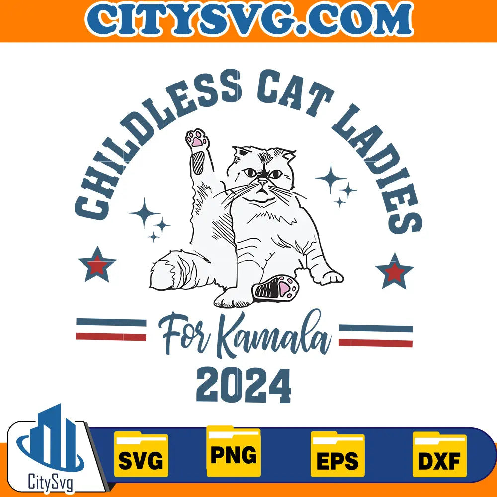 Childless Cat Lady For kamala 2024 Svg CitySvg