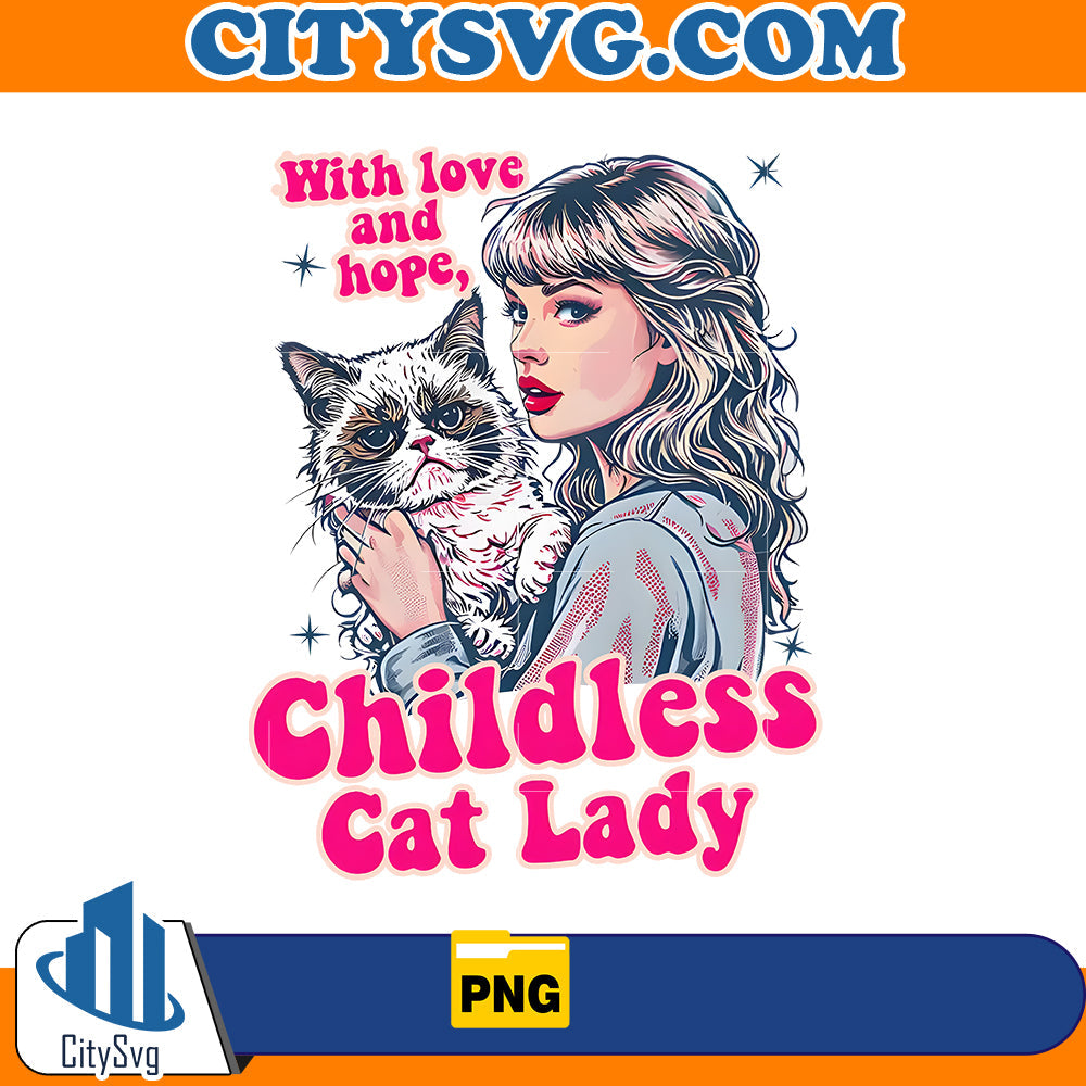 Childless Cat Lady Taylor Endorsement Png CitySvg