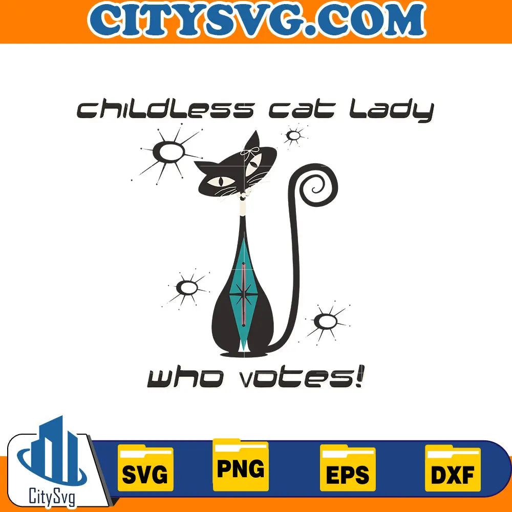 Childless Cat Lady Who Votes, Atomic Cat Svg CitySvg
