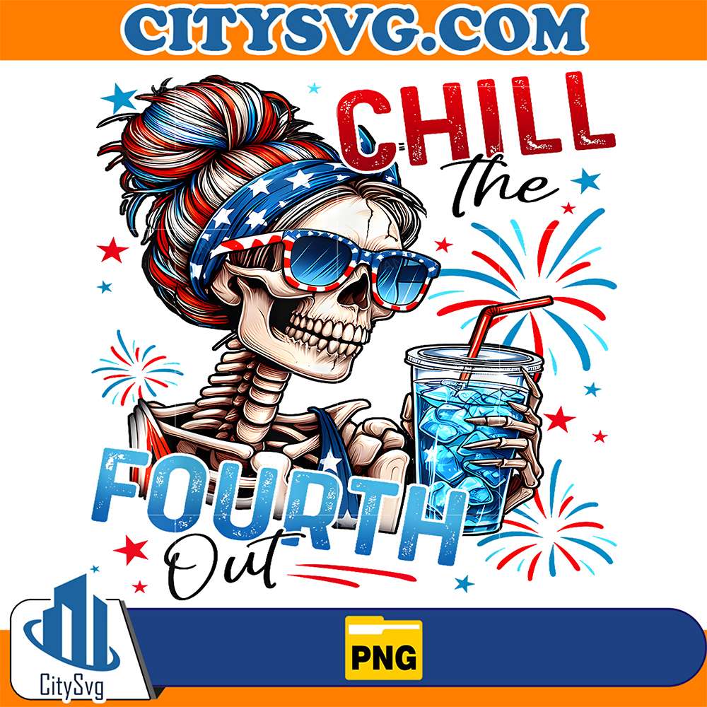 Chill-The-Fourth-Out-Skeleton-4th-Of-July-Png