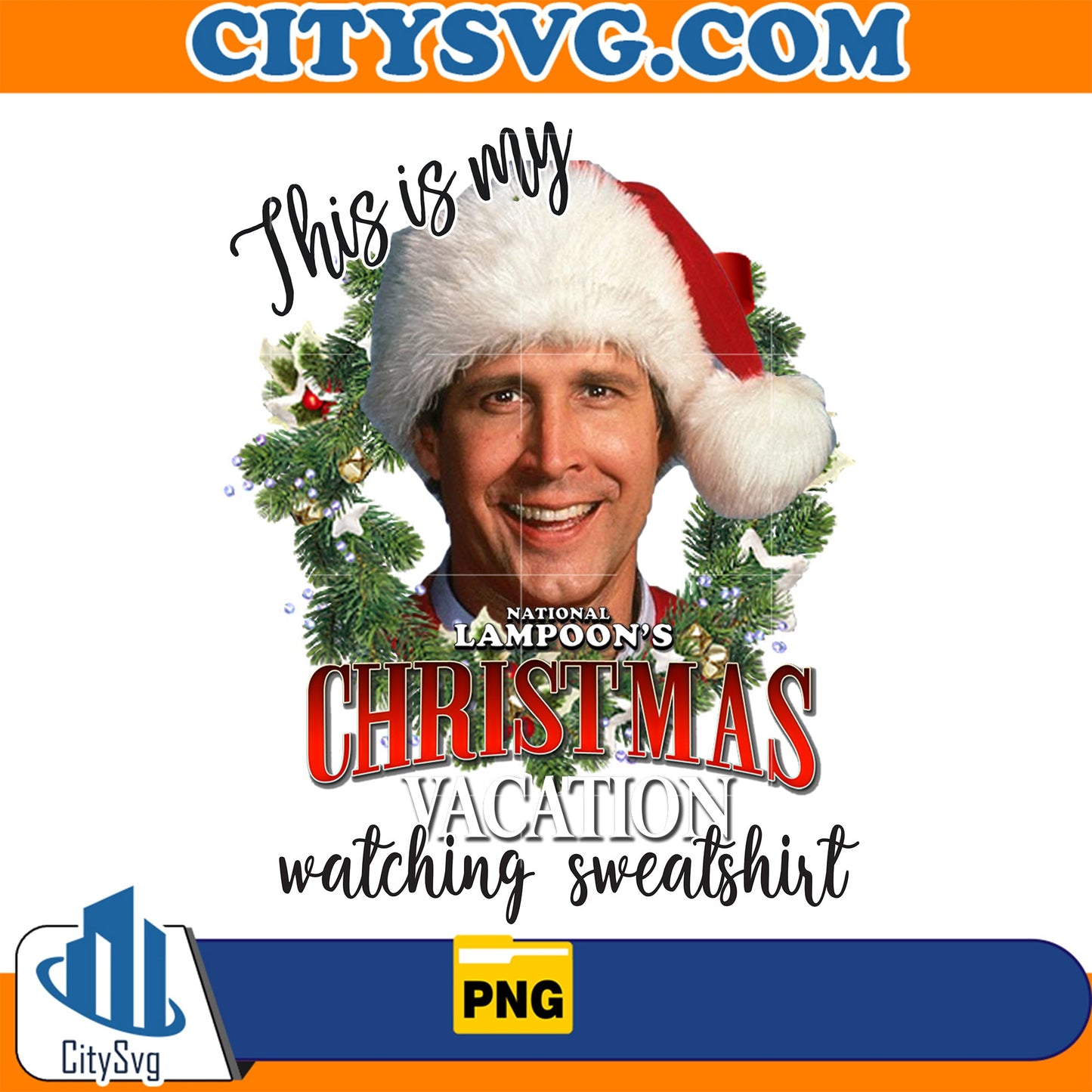 This Is My Christmas Vacation Watching Sweatshirt Png CitySvg