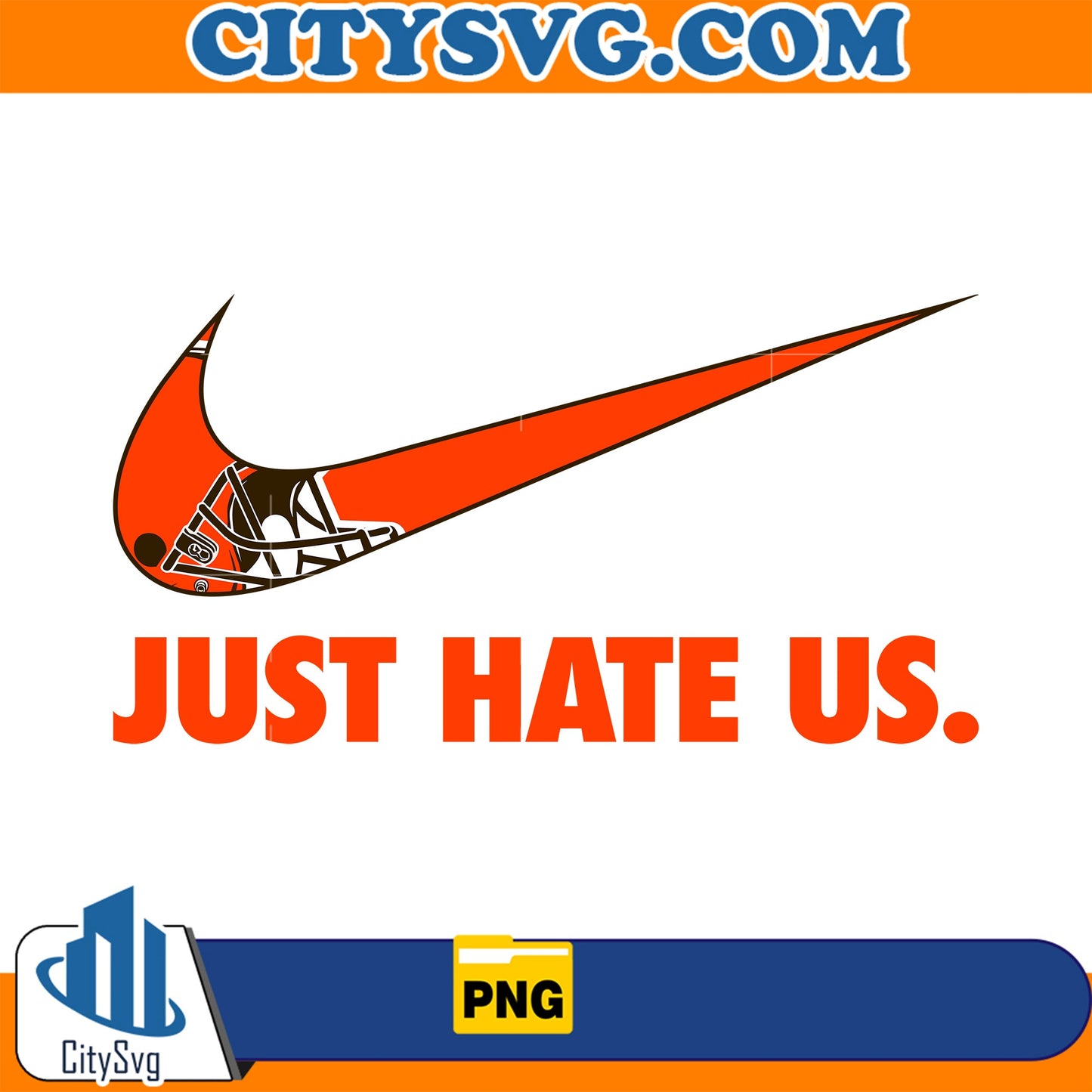 Just Hate Us Cleveland Browns PNG CitySvg