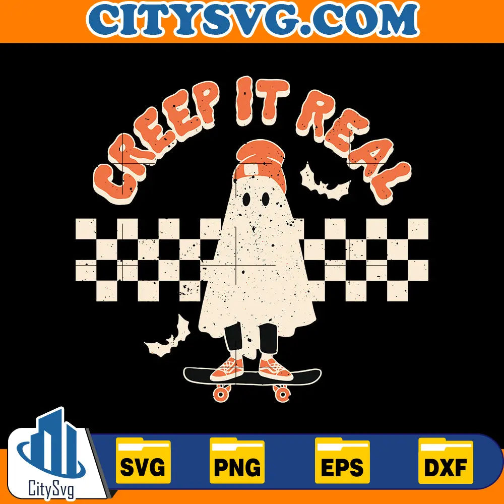 Creep it Real Svg CitySvg