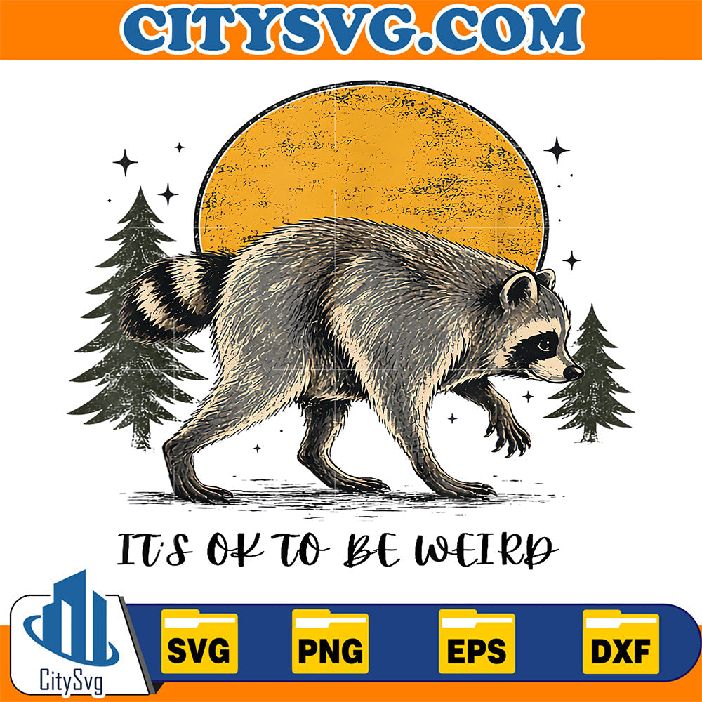 Cute-Jimothy-Raccoon-It-s-OK-To-Be-Weird-Raccoon-Jimothy-Svg