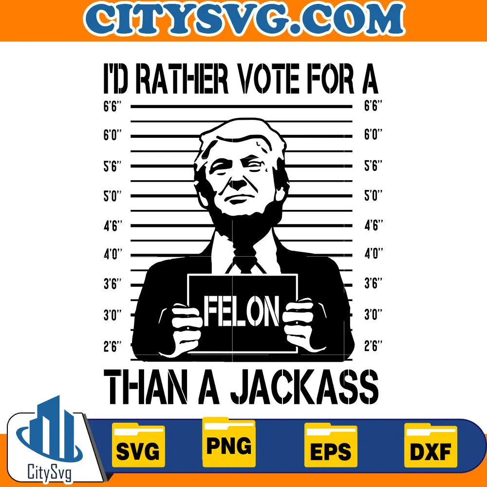 I'd rather vote for a than a Jackass CitySvg